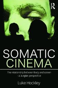 bokomslag Somatic Cinema