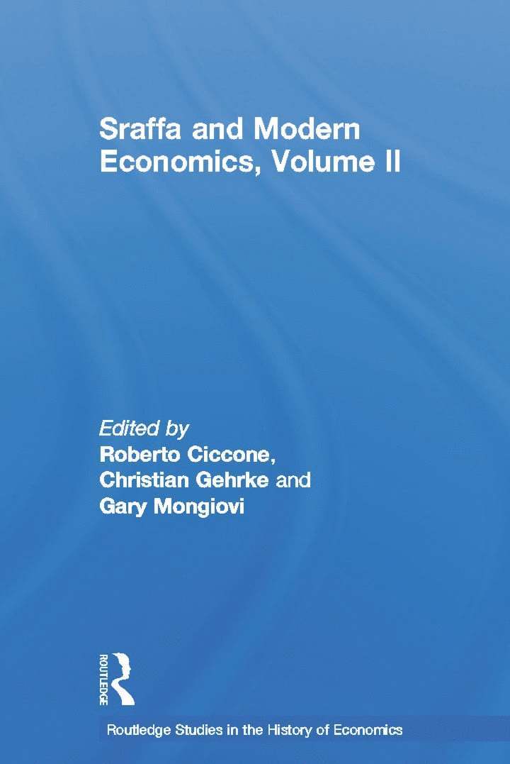 Roberto Ciccone, Christian Gehrke, Gary Mongiovi, Italy) Ciccone, Roberto (University of Rome, Austria) Gehrke, Christian (Karl-Franzens University, Graz, USA) Mongiovi, Gary (St John's University - Sraffa and Modern Economics, Volume II, Inbunden
