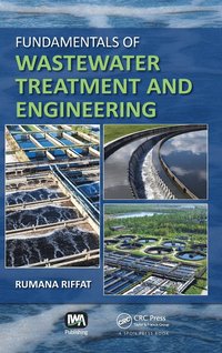 bokomslag Fundamentals of Wastewater Treatment and Engineering