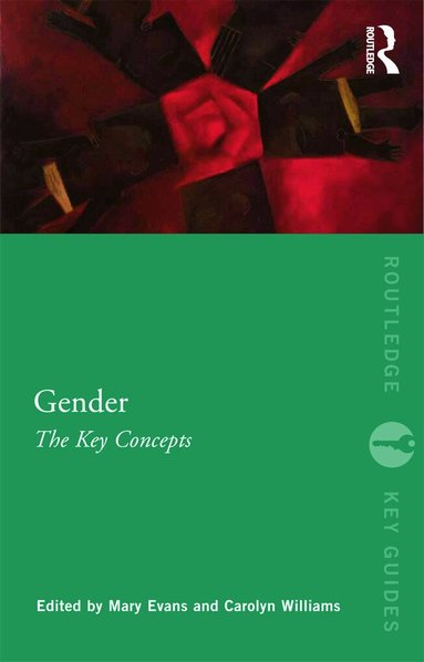 Mary Evans, Carolyn Williams - Gender: The Key Concepts, Häftad