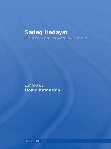 Homa Katouzian - Sadeq Hedayat, Häftad