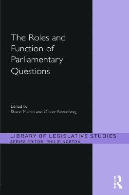 The Roles and Function of Parliamentary Questions 1