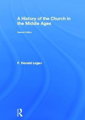 A History of the Church in the Middle Ages 1