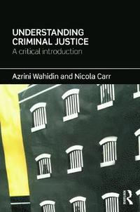 bokomslag Understanding Criminal Justice