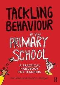 bokomslag Tackling Behaviour in your Primary School