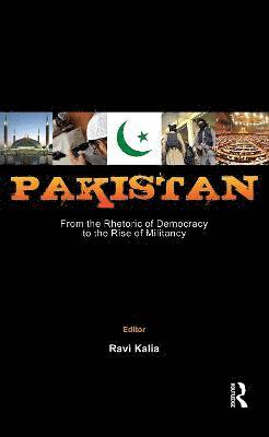 bokomslag Pakistan: From the Rhetoric of Democracy to the Rise of Militancy