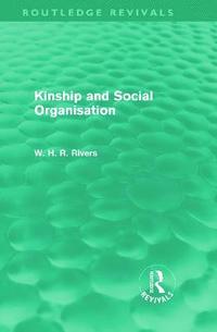 bokomslag Kinship and Social Organisation (Routledge Revivals)