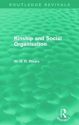 bokomslag Kinship and Social Organisation (Routledge Revivals)