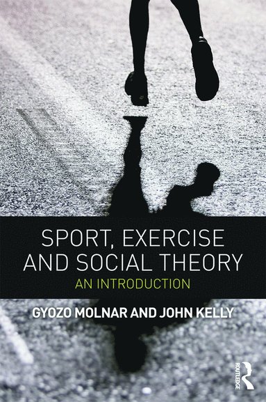 bokomslag Sport, Exercise and Social Theory