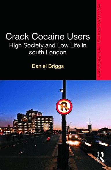Daniel Briggs - Crack Cocaine Users, Inbunden