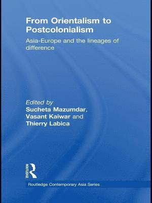 From Orientalism to Postcolonialism 1