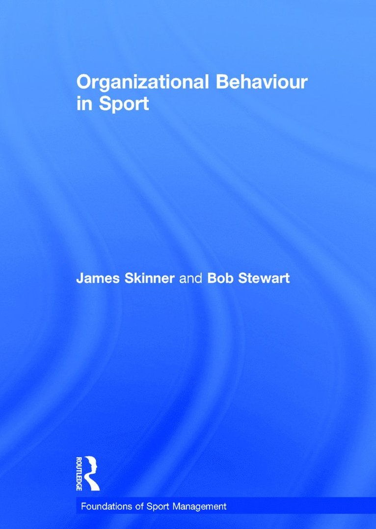 Organizational Behaviour in Sport 1