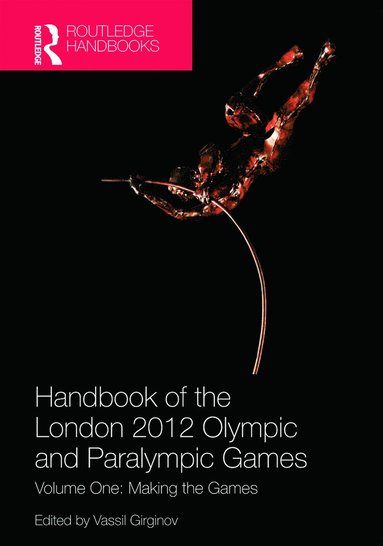 bokomslag Handbook of the London 2012 Olympic and Paralympic Games