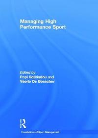 bokomslag Managing High Performance Sport