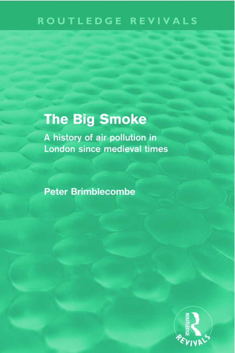 Peter Brimblecombe, UK) Brimblecombe, Peter (University of East Anglia - Big Smoke (Routledge Revivals), Häftad
