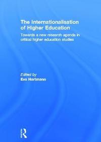 bokomslag The Internationalisation of Higher Education