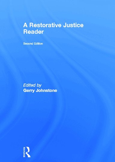 Gerry Johnstone - Restorative Justice Reader, Inbunden