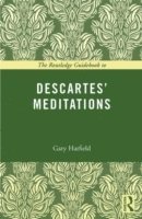 bokomslag The Routledge Guidebook to Descartes' Meditations