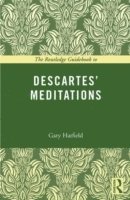 Routledge Guidebook to Descartes' Meditations