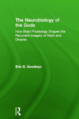 The Neurobiology of the Gods 1