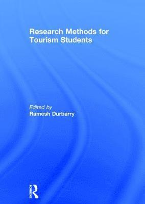 Research Methods for Tourism Students 1