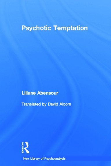 bokomslag Psychotic Temptation