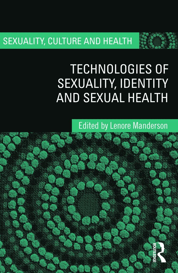 Technologies of Sexuality, Identity and Sexual Health