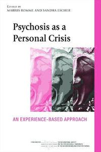 bokomslag Psychosis as a Personal Crisis