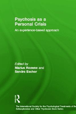 Psychosis as a Personal Crisis 1