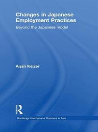 bokomslag Changes in Japanese Employment Practices