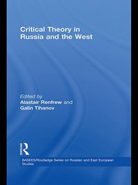 bokomslag Critical Theory in Russia and the West