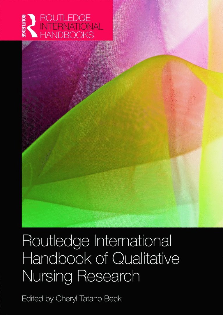 Routledge International Handbook of Qualitative Nursing Research 1