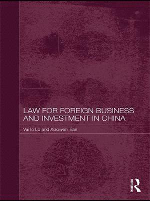 Law for Foreign Business and Investment in China 1