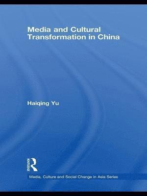 Media and Cultural Transformation in China 1