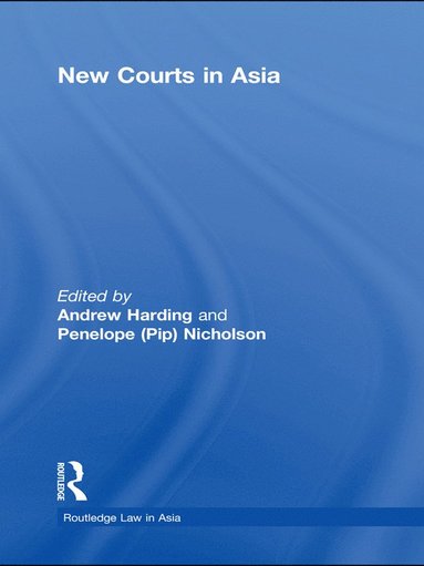 bokomslag New Courts in Asia