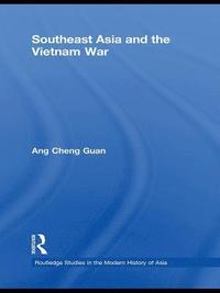 bokomslag Southeast Asia and the Vietnam War