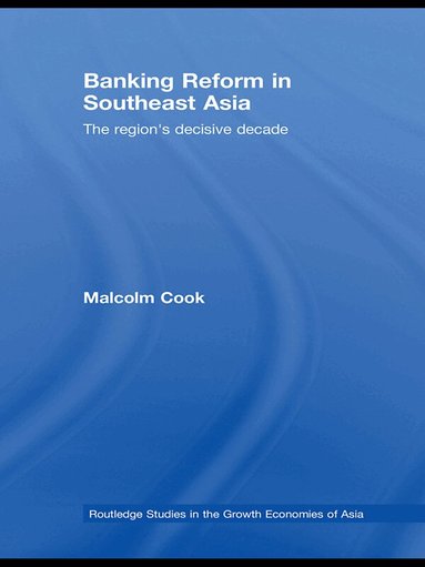 Malcolm Cook - Banking Reform in Southeast Asia, Häftad