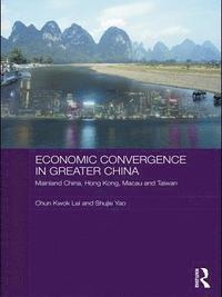 bokomslag Economic Convergence in Greater China