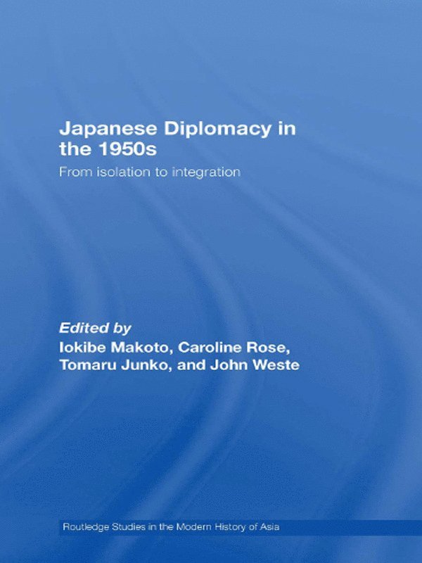 Japanese Diplomacy in the 1950s 1