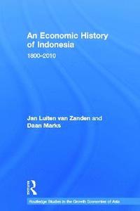 bokomslag An Economic History of Indonesia