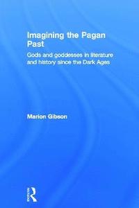bokomslag Imagining the Pagan Past