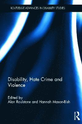 Disability, Hate Crime and Violence 1