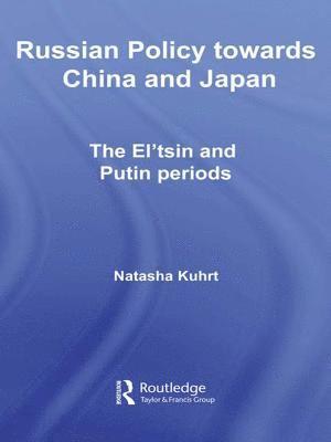 Russian Policy towards China and Japan 1