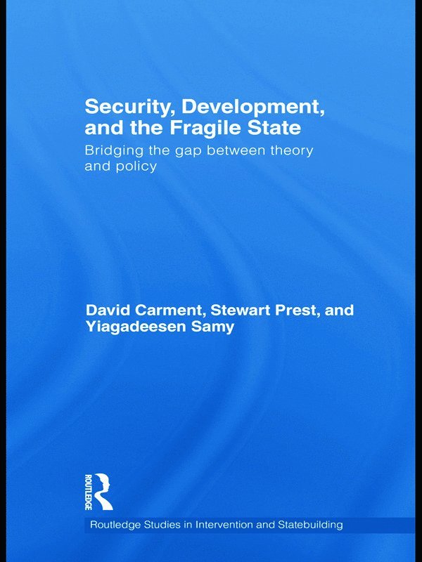 Security, Development and the Fragile State