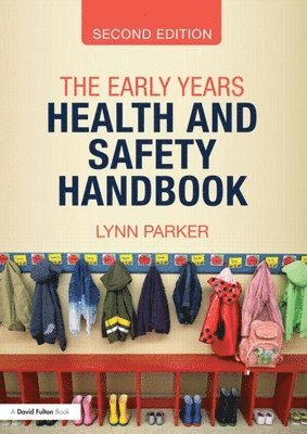 The Early Years Health and Safety Handbook 1