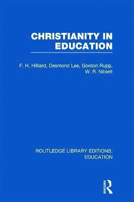 bokomslag Christianity in Education