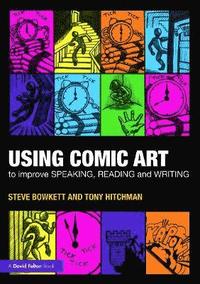 bokomslag Using Comic Art to Improve Speaking, Reading and Writing