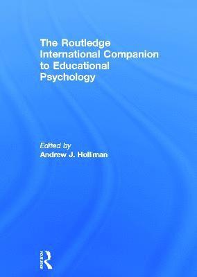 The Routledge International Companion to Educational Psychology 1