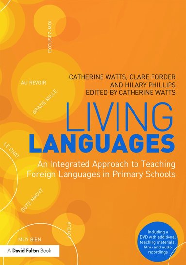 bokomslag Living Languages: An Integrated Approach to Teaching Foreign Languages in Primary Schools