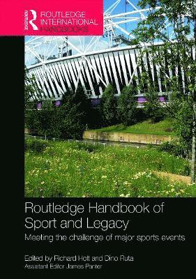 bokomslag Routledge Handbook of Sport and Legacy